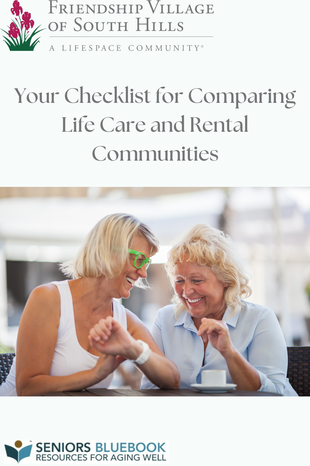 Your Checklist for Comparing Life Care and Rental Communities